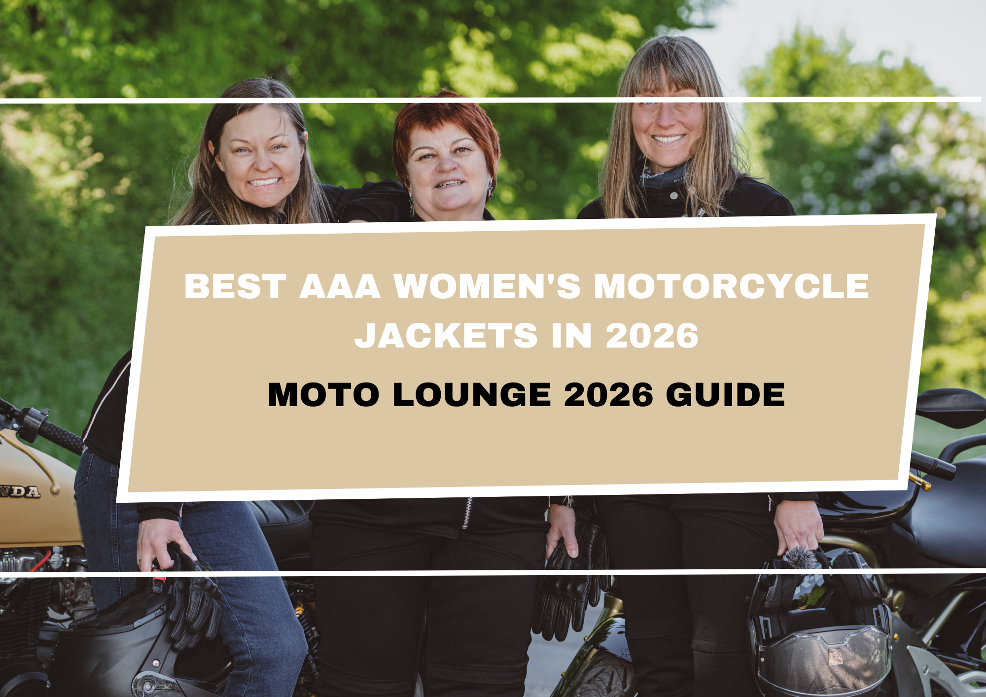 Best AAA Women's Motorcycle Jackets in 2026: Your Moto Lounge Guide