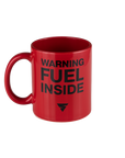 Red mug with "warning - fuel inside"text